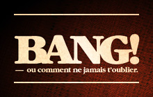 Court-m&eacute;trage BANG!.
